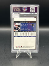 Load image into Gallery viewer, Tom Brady 2004 Fleer Ultra #104 PSA 9
