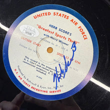 Load image into Gallery viewer, Herb Score’s “Greatest Sports Thrill” with Harry Wismer United States Air Force Autographed Record JSA
