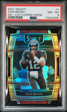 Load image into Gallery viewer, 2021 Panini Select #1 Tom Brady Die-Cut Copper Prizm PSA 8
