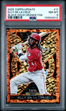 Load image into Gallery viewer, 2025 Topps Update Topps Black Gold Elly De La Cruz Black Gold-Orange Foil PSA 8
