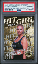 Load image into Gallery viewer, 2025 Leaf Metal Women of Sport Super Prismatic Gold #1 Paige VanZant PSA 10 #/1
