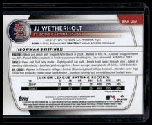 Load image into Gallery viewer, 2025 Bowman #BPA-JW JJ Wetherholt Prospect Autographs
