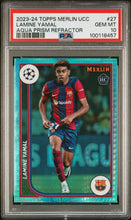 Load image into Gallery viewer, 2023-24 Topps Merlin Uefa Lamine Yamal Aqua Prism Refractor PSA 10
