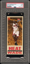 Load image into Gallery viewer, 2003 Fleer Platinum Big Signs #8 Dwyane Wade Big Signs PSA 9
