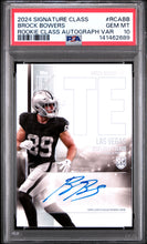 Load image into Gallery viewer, 2024 Topps Signature Class Brock Bowers Rookie Class Auto Variation PSA 10
