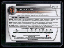 Load image into Gallery viewer, 2025 Bowman Draft #CPA-GK Gavin Kilen Chrome Prospect Autographs Refractor #/499
