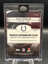 Load image into Gallery viewer, 2025 Topps Chrome Black #RAU-RL Riley Leonard Rookie Autographs #/299
