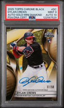Load image into Gallery viewer, 2025 Topps Chrome Black Autographs #DC Dylan Crews Auto-Gold Mini Diamond PSA 9

