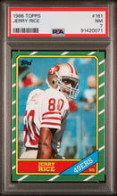 Load image into Gallery viewer, 1986 Topps #161 Jerry Rice PSA 7

