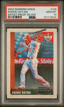 Load image into Gallery viewer, 2022 Panini Diamond Kings #126 Shohei Ohtani Artist Proof Silver PSA 10
