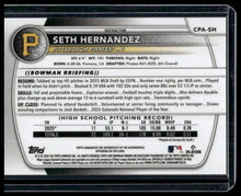 Load image into Gallery viewer, 2025 Bowman Draft Seth Hernandez Chrome Prospect Autographs Refractor #/499

