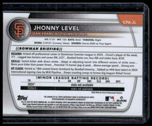 Load image into Gallery viewer, 2025 Bowman #CPA-JL Jhonny Level Chrome Prospect Autographs

