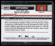 Load image into Gallery viewer, 2026 Topps #697c Kevin McGonigle Complete Sets
