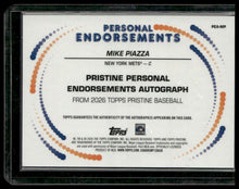 Load image into Gallery viewer, 2026 Topps Pristine #PEA-MP Mike Piazza Personal Endorsement Autographs
