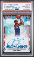Load image into Gallery viewer, 2024 Topps Chrome Kevin Durant Sky-Light Sig-Red Geo PSA 10
