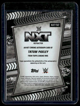 Load image into Gallery viewer, 2026 Topps Chrome WWE #NXT-TAT Tatum Paxley NXT Autographs Refractor
