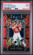Load image into Gallery viewer, 2023 Panini Select #430 Peyton Manning Red Disco Prizm PSA 9
