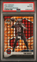 Load image into Gallery viewer, 2021 Panini Mosaic #201 Tom Brady Reactive Orange PSA 8
