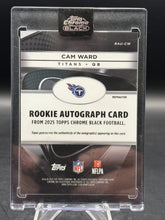 Load image into Gallery viewer, 2025 Topps Chrome Black #RAU-CW Cam Ward Rookie Refractor Autographs #/299
