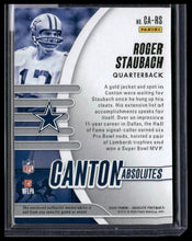 Load image into Gallery viewer, 2025 Panini Absolute #CA-RS Roger Staubach Canton Absolutes Holo Silver #/49
