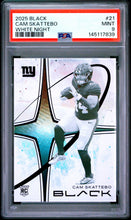 Load image into Gallery viewer, 2025 Panini Black White Night #21 Cam Skattebo PSA 9
