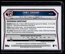 Load image into Gallery viewer, 2026 Bowman Chrome #CPA-SSE Samil Serrano Prospect Autographs
