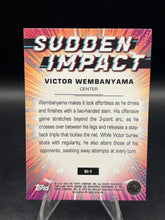 Load image into Gallery viewer, 2023-24 Topps Chrome #SI-1 Victor Wembanyama Sudden Impact
