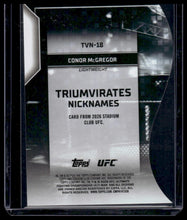 Load image into Gallery viewer, 2026 Stadium Club UFC #TVN-18 Conor McGregor Triumvirates Nicknames Black #/99
